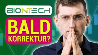 BioNtech Aktie Nach Rekordhoch JETZT die Korrektur [upl. by Sitrik]