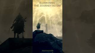 Elden Ring  The Journey So Far Trailer shorts games [upl. by Eelynnhoj]