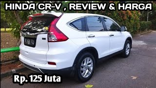 HARGA HONDA CRV  BESERTA REVIEWNYA [upl. by Herstein635]