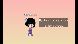 Hp Characters I Crushed On BUT They Get Worse  GL MemeTrend  Original [upl. by Esilegna381]