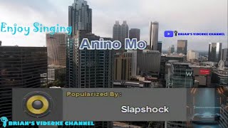 Anino Mo  Slapshock Karaoke [upl. by Dettmer]