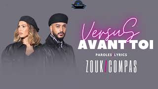 Slimane VitaaAvant toi ParolesLyrics ZoukCompas [upl. by Abdu]