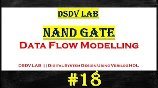 NAND GATE  Data Flow Modelling [upl. by Pancho]