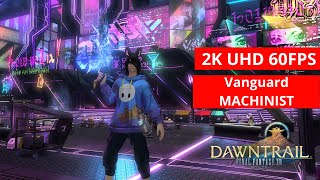 FFXIV Dawntrail Vanguard MACHINIST GAMEPLAY 52 2kMAX PRESET [upl. by Olga]