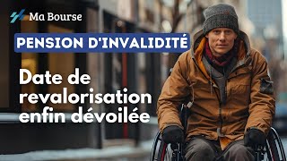 Découvrez quand vous toucherez enfin la revalorisation de votre pension dinvalidité275 [upl. by Tammi343]