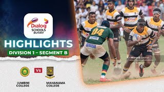 HIGHLIGHTS – Lumbini College vs Mahanama College – Div 1 Segment B  DSRL24 [upl. by Aeuhsoj]