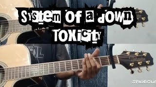 SYSTEM OF A DOWN  TOXICITY GUITAR COVER by pakubil [upl. by Keir]