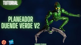 TUTORIAL  PLANEADOR PARA DUENDE VERDE V2 TOYBIZHASBRO [upl. by Onitnevuj]