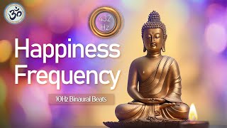 Wake Up Happy With Positive Energy 432Hz  10Hz Happiness Frequency Binaural Beats Meditation [upl. by Ahsiemal]