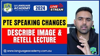 PTE Speaking Changes 2024  Describe Image and Retell Lecture  Language Academy [upl. by Hilleary]