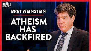 The New Atheists Made a Massive Mistake We’re Still Paying For  Bret Weinstein [upl. by Lahcar]