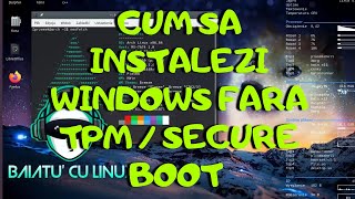 Cum sa instalezi Windows 11 fara TPM si secure boot pe orice PC cu Updateuri  Varianta usoara [upl. by Ylimme283]