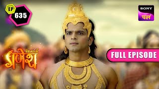 क्या अच्छाई की होगी बुराई पे जीत  Vighnaharta Ganesh  Ep 635 Full Episode  19 Nov 2022 [upl. by Yenduhc492]