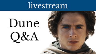 Dune live QampA with Quinn [upl. by Audra]