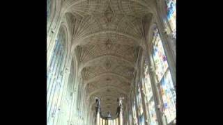 Choir of Kings College Cambridge  Collegium Regale Te Deum amp Jubilate by Herbert Howells [upl. by Coretta545]