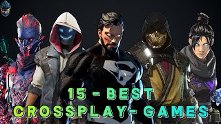 TOP 15 BEST CROSSPLAY GAMES [upl. by Gomar]