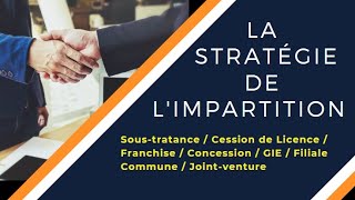 📌EOAE 2Bac SESGC👉Identifier les modalités de la stratégie dImpartition✔ [upl. by Nilhtac]