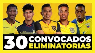 Mis 30 convocados de Ecuador para la Triple fecha de Eliminatorias sudamericanas Qatar 2022 🇪🇨🏆⚽ [upl. by Naimed]