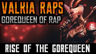 Valkia the Gorequeen of Rap  WARHAMMER  Rise of the Gorequeen [upl. by Aimaj]