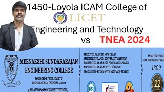 TNEA 2024Loyola ICAM vs Meenakshi Sundararajan Engineering College Chennais Top Preferred Choice [upl. by Akym]