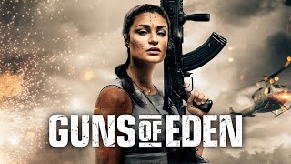 Guns Of Eden 2022  FULL ACTION MOVIE  Alexandra Faye Sadeghian  Bill Kennedy  Peter Johnson [upl. by Aliel232]