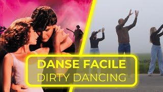 Dirty dancing  Danse  chorégraphie facile pour un flashmob réussi [upl. by Illona]