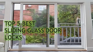 ✅ Top 5 Best Sliding Glass Door Locks Review 2022 [upl. by Conley231]