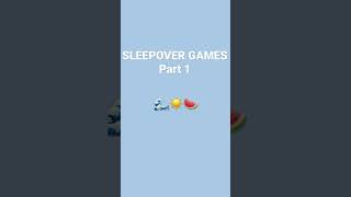 Sleepover games part 1 [upl. by Lamonica]