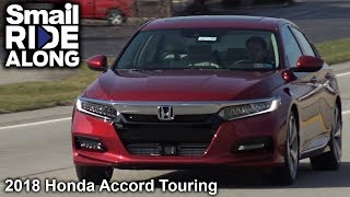 2018 Honda Accord 20T Touring  Review and Test Drive Smail Ride Along [upl. by Anelrac]