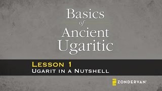 Basics of Ancient Ugaritic Video Lectures  Chapter 1 Ugarit in a Nutshell by Michael Williams [upl. by Wiley]