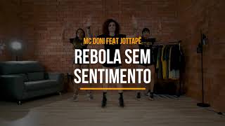 Rebola Sem Sentimento  MC Doni feat JottaPê  Treino  Dança  Música  Ritbox [upl. by Lore]