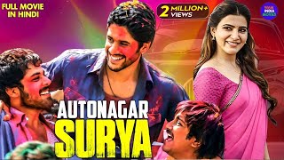 Autonagar Surya  Samantha amp Naga Chaitanya  2024 New Released South Indian Hindi Dubbed Movie [upl. by Lenej299]