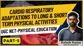 Cardio respiratory adaptations to long amp short term physical activities  UGC NET Physical Education [upl. by Eanore]