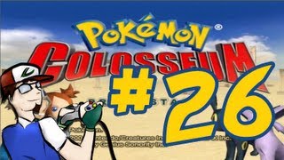 PokéPlay Pokémon Colosseum  Part 26 [upl. by Aicilla812]