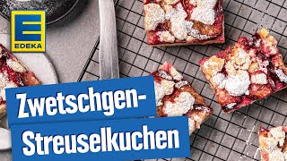 Zwetschgenkuchen  ZwetschgenStreuselkuchen Rezept vom Blech [upl. by Lorenzana]