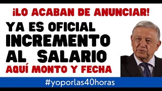 INCREMENTO AL SALARIO PARA 2024 [upl. by Enomed805]