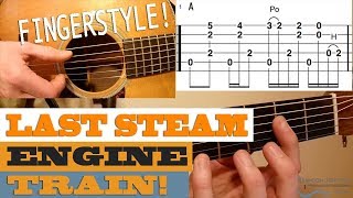 quotLast Steam Engine Trainquot  Leo Kottke Style  FINGERPICKING Guitar Lesson with TAB [upl. by Demmahum]