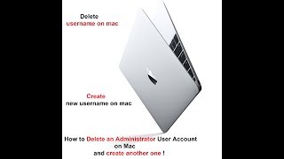 How to Delete an Administrator User Account on Mac and create another one [upl. by Hubsher772]