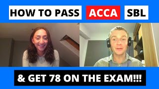 ⭐️ HOW TO PASS ACCA SBL AND GET 78 ON THE EXAM  PLAN PLAN PLAN ⭐️ ACCA Strategic Business Leader [upl. by Kristos518]