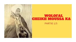 WOLOFAL CHEIKH MOUSSA KABARSANE PARTIE 15 [upl. by Stuppy]