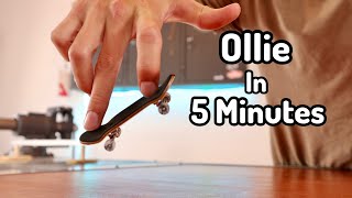 How to Ollie A Fingerboard In 5 Minutes and 34 Seconds [upl. by Joed891]