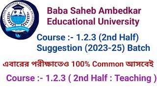 Course 123 2nd Half  Teaching  Suggestion 202325 Batch  B Ed 2nd sem suggestion [upl. by Giuseppe]