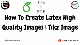 How To Create Latex High Quality Images  Tikz Image [upl. by Elvin]