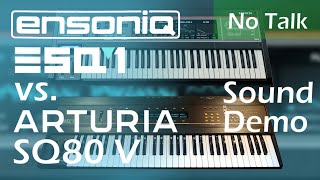 Ensoniq ESQ1 vs Arturia SQ80V  Preset Sound Demo  No Talking [upl. by Adniral]