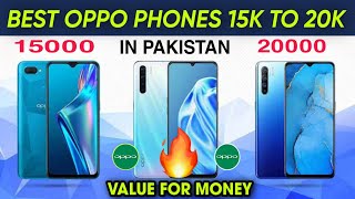 OPPO Mobile Price in Pakistan 15000 to 20000  Best Phones Under 20000 in Pakistan 🔥 [upl. by Saraann]