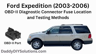 20032006 Ford Expedition OBDII Diagnostic Connector Port Fuse Location and Testing Methods [upl. by Aztiram]