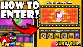 MEGA FEVER MODE HOW TO ENTER  Survivorio Clan Support Competition GUIDE [upl. by Anividul217]