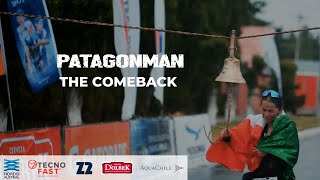 PATAGONMAN 2022  THE COMEBACK [upl. by Soni]