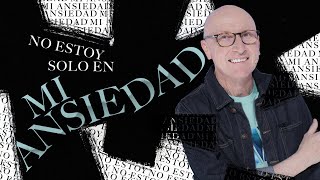 No estoy solo en mi ansiedad  Andrés Corson  27 Marzo 2022  Prédicas Cristianas [upl. by Etteuqaj]