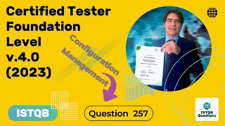 ISTQB Foundation level v40 2023 Question 257 [upl. by Clayson]